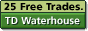 Open A TD Waterhouse Account Today!